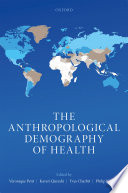 The Anthropological Demography Of Health