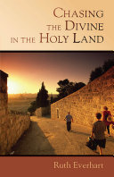 Read Pdf Chasing the Divine in the Holy Land