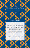 Read Pdf Faith, Secularism, and Humanitarian Engagement: Finding the Place of Religion in the Support of Displaced Communities