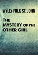 The Mystery of the Other Girl