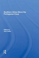 Read Pdf Southern Africa Since The Portuguese Coup
