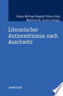 Literarischer Antisemitismus nach Auschwitz