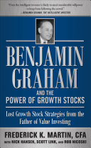 Read Pdf Benjamin Graham and the Power of Growth Stocks: Lost Growth Stock Strategies from the Father of Value Investing