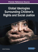 Read Pdf Global Ideologies Surrounding Children's Rights and Social Justice