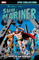 Namor, The Sub-Mariner Epic Collection