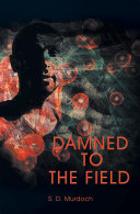 Read Pdf Damned to the Field