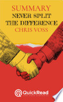 Summary Of Never Split The Difference By Chris Voss Free Book By Quickread Com