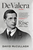 Read Pdf De Valera Volume 1