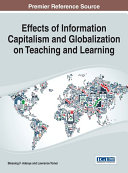 Effects of Information Capitalism and Globalization on Teaching and Learning