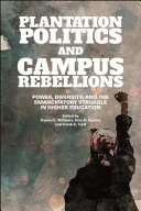 Read Pdf Plantation Politics and Campus Rebellions