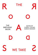Read Pdf The Birthday Book: The Roads We Take
