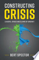 Constructing Crisis