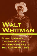 Read Pdf Song of Myself: The First Edition of 1855 + The Death Bed Edition of 1892