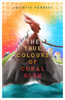 Read Pdf The True Colours of Coral Glen