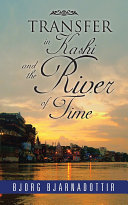Read Pdf Transfer in Kashi and the River of Time