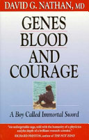 Genes Blood And Courage
