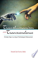 Transhumanism And Transcendence
