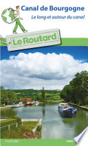 Guide Du Routard Canal De Bourgogne