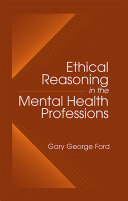 Ethical Reasoning in the Mental Health Professions