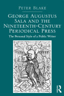 Read Pdf George Augustus Sala and the Nineteenth-Century Periodical Press