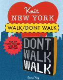 Knit New York: Walk/Don't Walk pdf