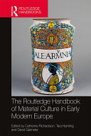 Read Pdf The Routledge Handbook of Material Culture in Early Modern Europe
