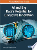 Ai And Big Data S Potential For Disruptive Innovation