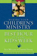 Read Pdf Making Your Children's Ministry the Best Hour of Every Kid's Week