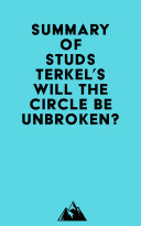 Read Pdf Summary of Studs Terkel's Will the Circle Be Unbroken?