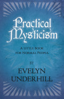 Read Pdf Practical Mysticism - A Little Book for Normal People