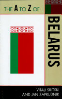 Read Pdf The A to Z of Belarus
