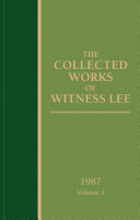 Read Pdf The Collected Works of Witness Lee, 1987, volume 1