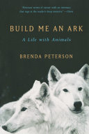 Read Pdf Build Me an Ark: A Life with Animals