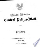 Königlich-preußisches Central-Polizei-Blatt