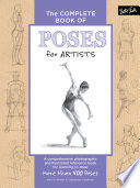 The Complete Book Of Poses For Artists
