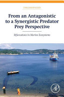 Read Pdf From an Antagonistic to a Synergistic Predator Prey Perspective