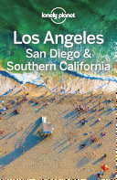 Lonely Planet Los Angeles, San Diego & Southern California pdf