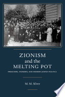 Zionism and the Melting Pot