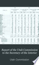 Report of the Utah Commission to the Secretary of the Interior