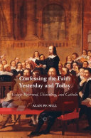 Read Pdf Confessing the Faith Yesterday and Today