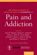 Read Pdf The American Society of Addiction Medicine Handbook on Pain and Addiction