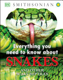 Everything You Need to Know About Snakes Book