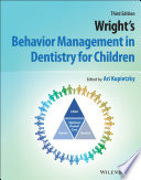 Wright S Behavior Management In Dentistry For Children