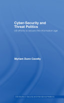 Read Pdf Cyber-Security and Threat Politics
