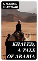 Read Pdf Khaled, A Tale of Arabia
