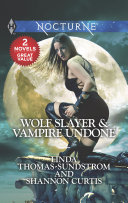 Read Pdf Wolf Slayer & Vampire Undone