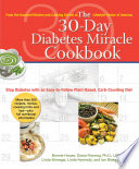 The 30 Day Diabetes Miracle Cookbook