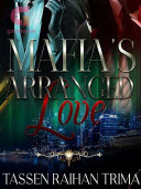 Mafia's Arranged Love