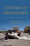 Read Pdf Cultures of Obsolescence