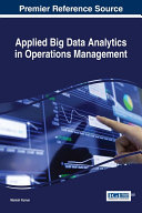 Read Pdf Applied Big Data Analytics in Operations Management